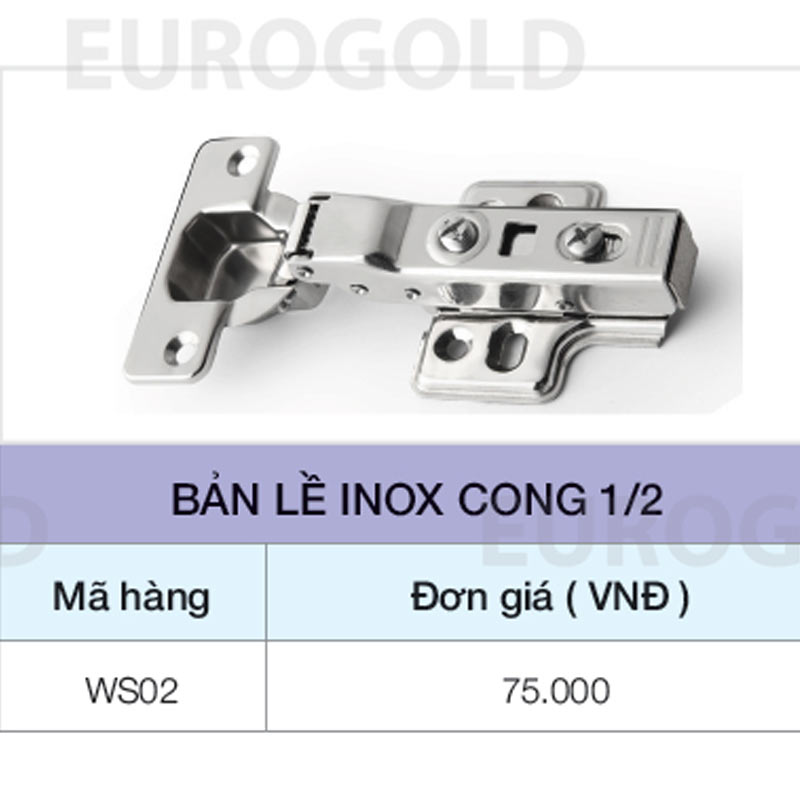 Bản lề inox cong 1/2 WS02 – Eurogold